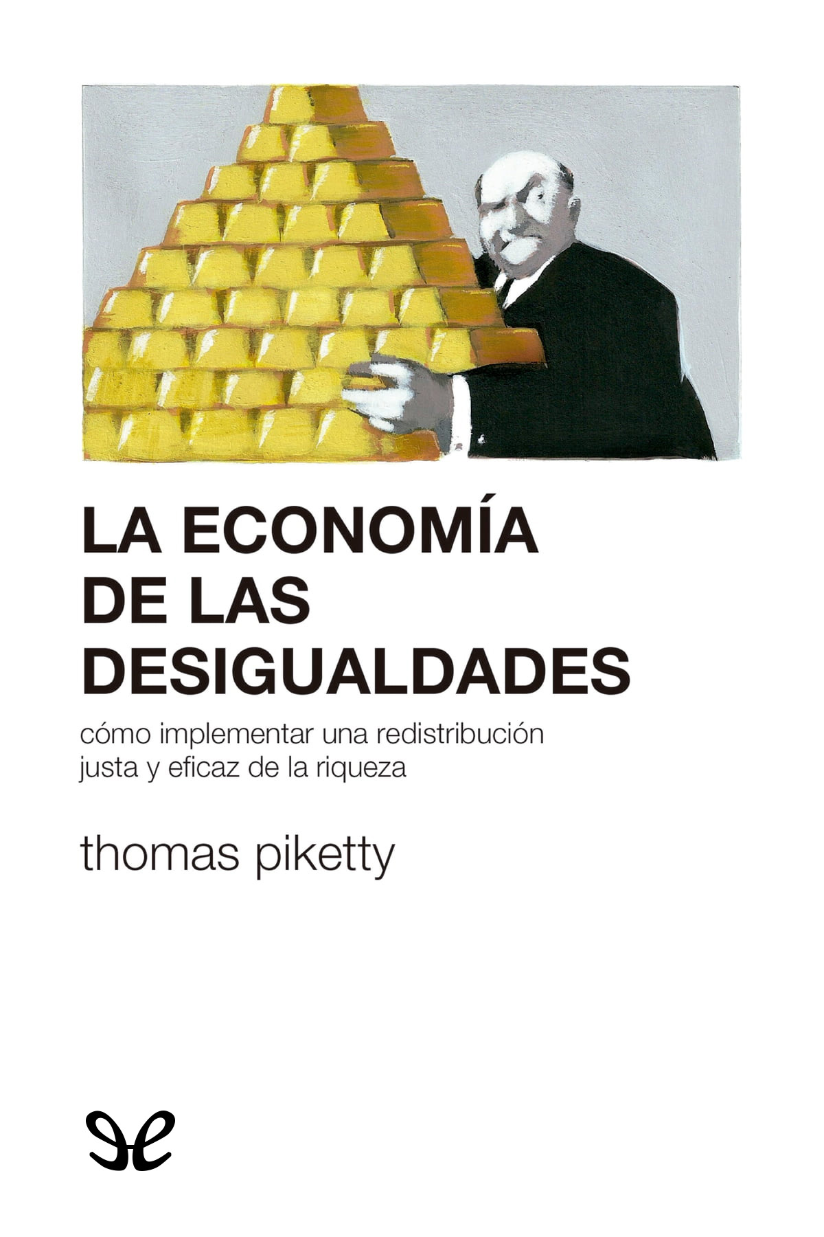 La economía de las desigualdades