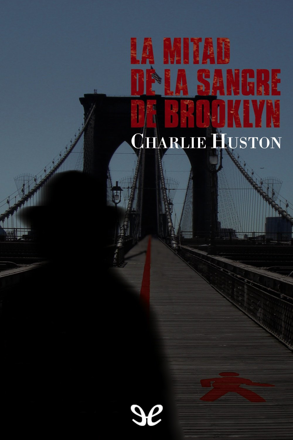La mitad de la sangre de Brooklyn