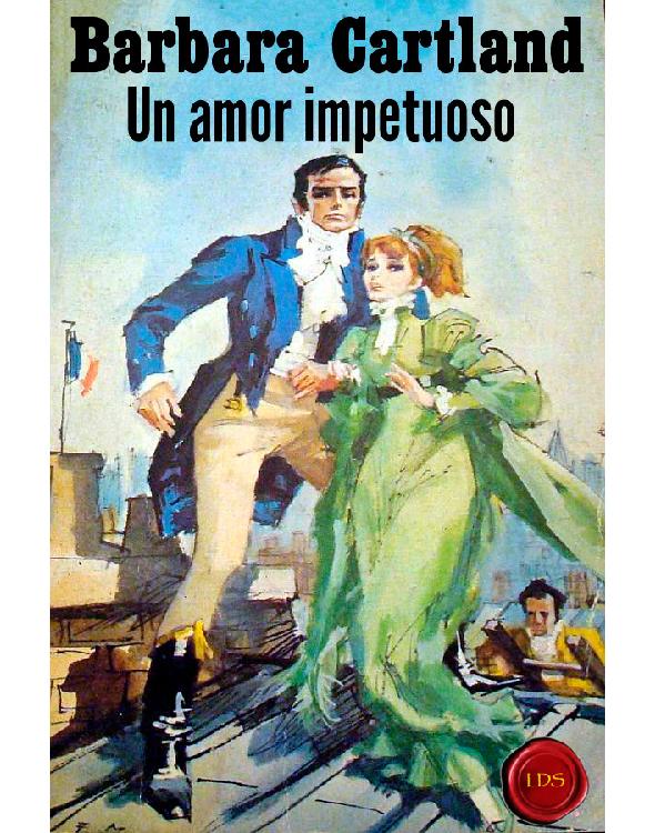 Un amor impetuoso