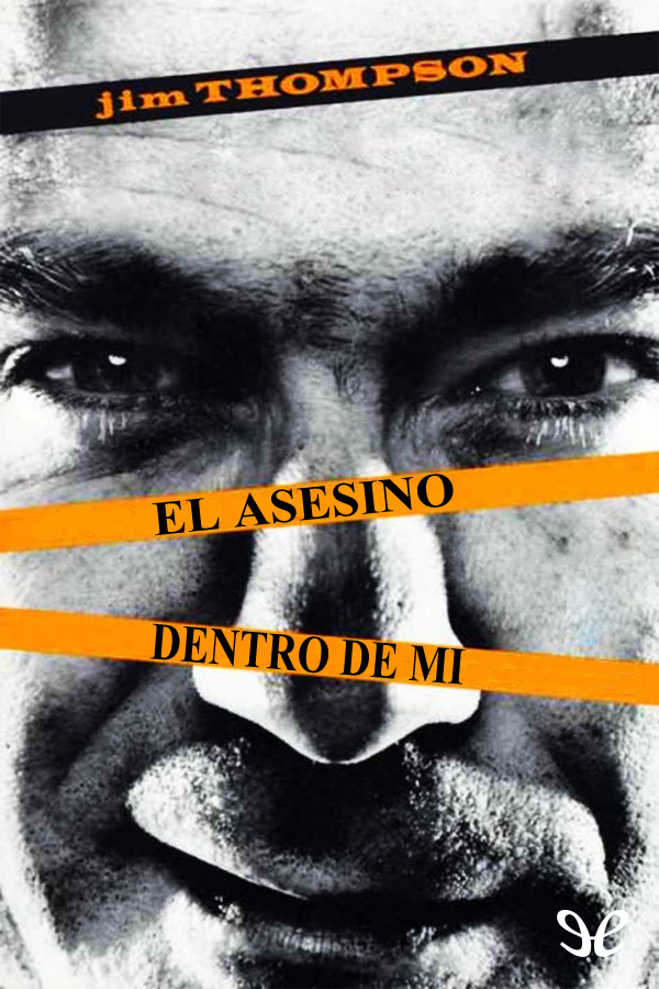 El asesino dentro de mi