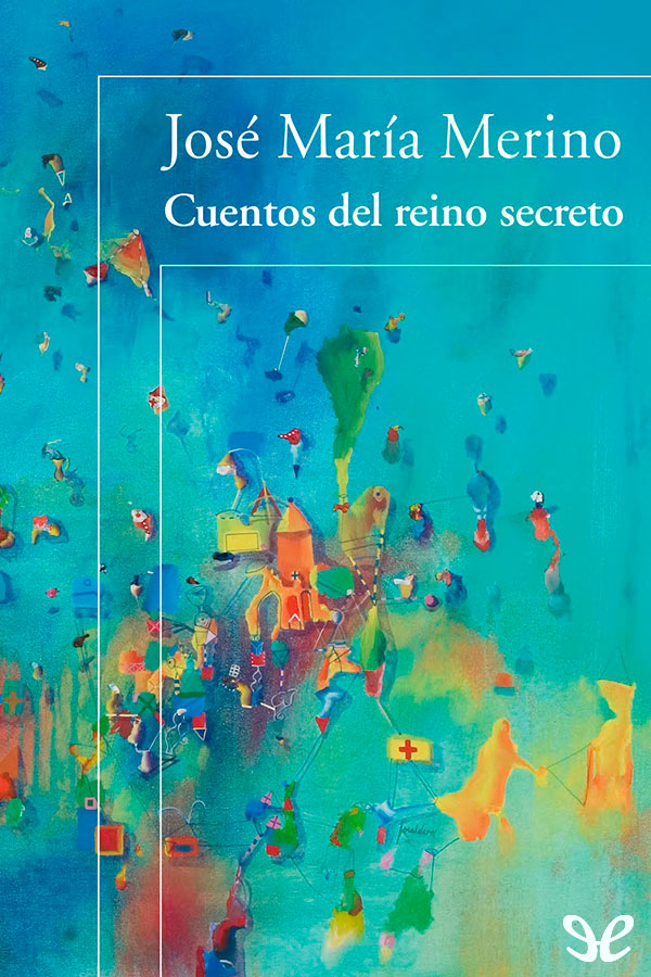 Cuentos del reino secreto