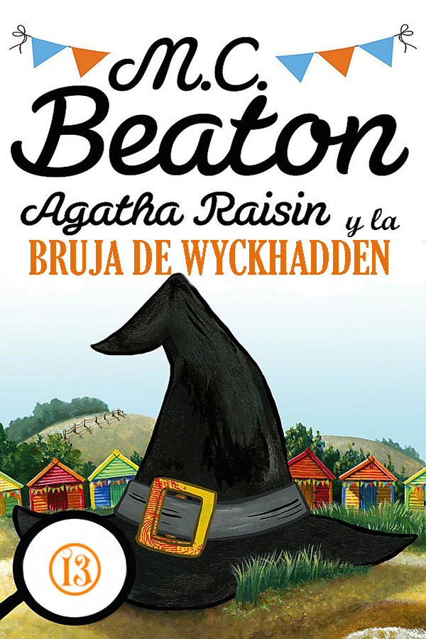 Agatha Raisin y la bruja de Wyckhadden