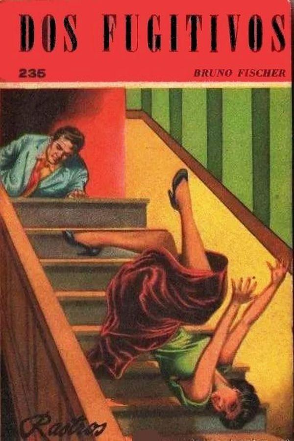 Dos fugitivos