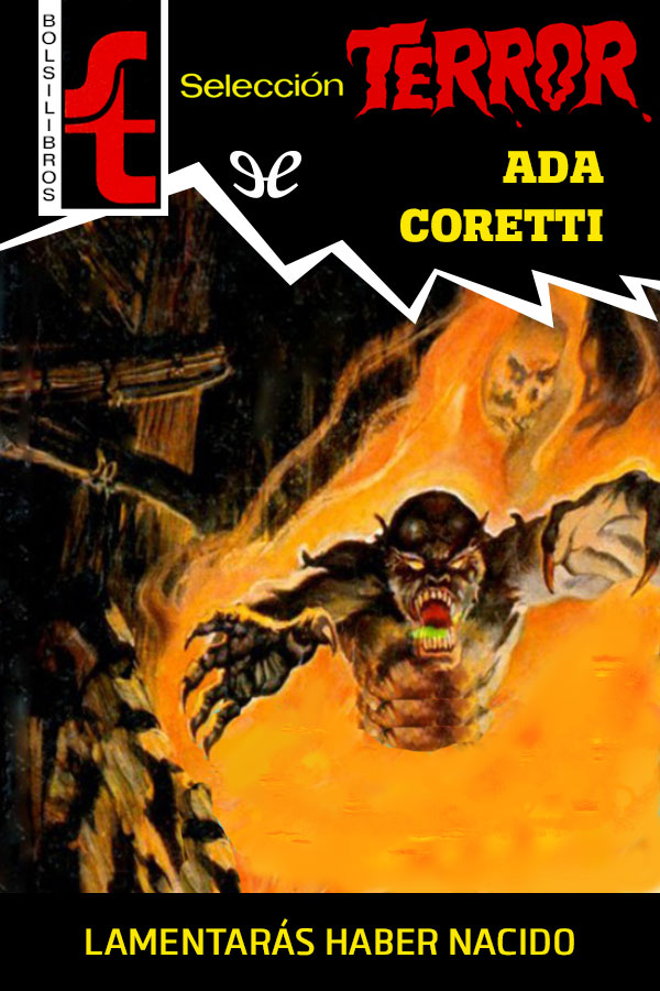 Lamentarás haber nacido