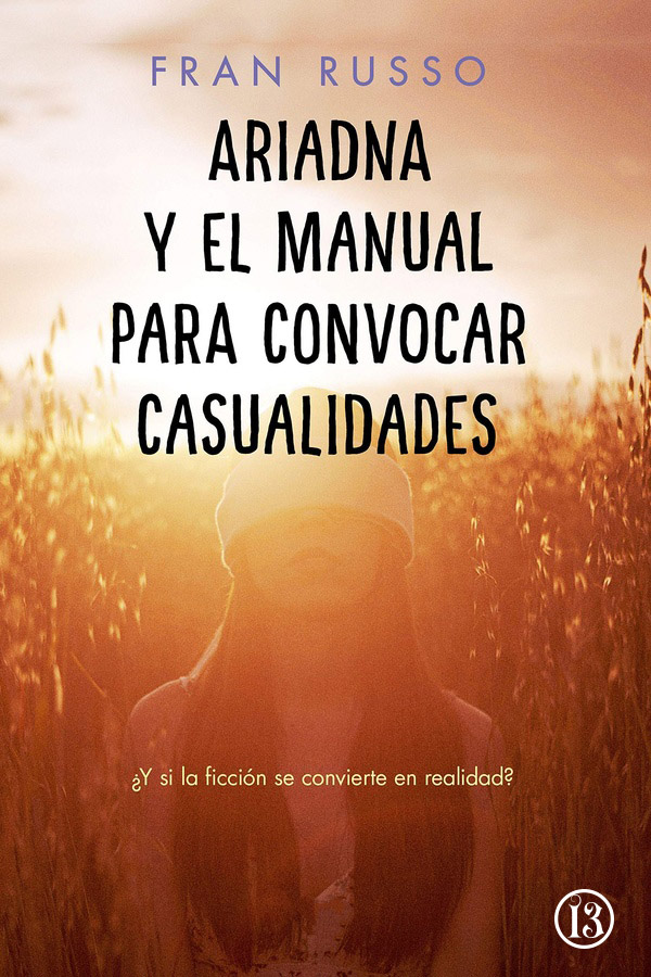 Ariadna y el manual para convocar casualidades