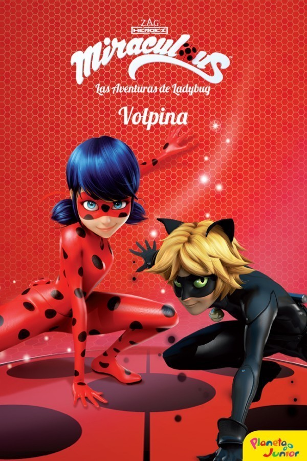 Miraculous. Las aventuras de Ladybug. Volpina