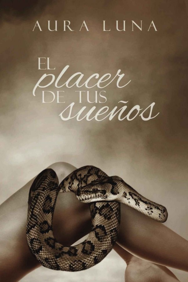 El placer de tus sueños