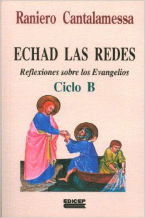 Echad las redes. Ciclo B