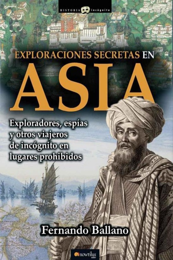 Exploraciones secretas en Asia