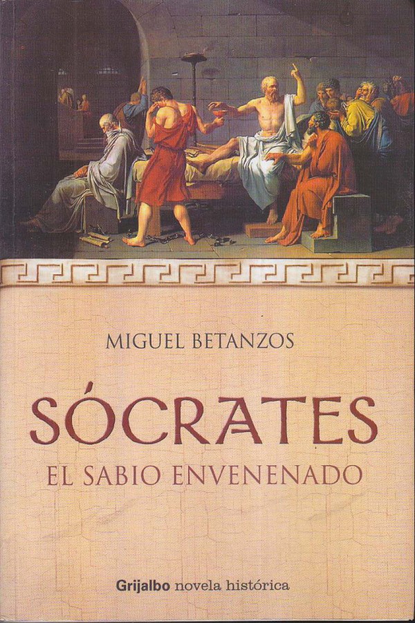 Sócrates. El sabio envenenado
