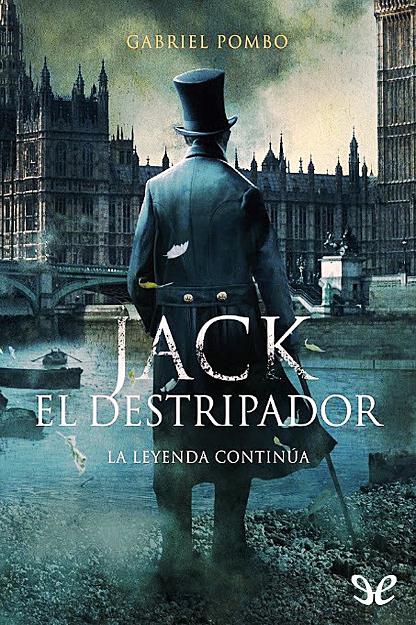 Jack el Destripador. La leyenda continúa