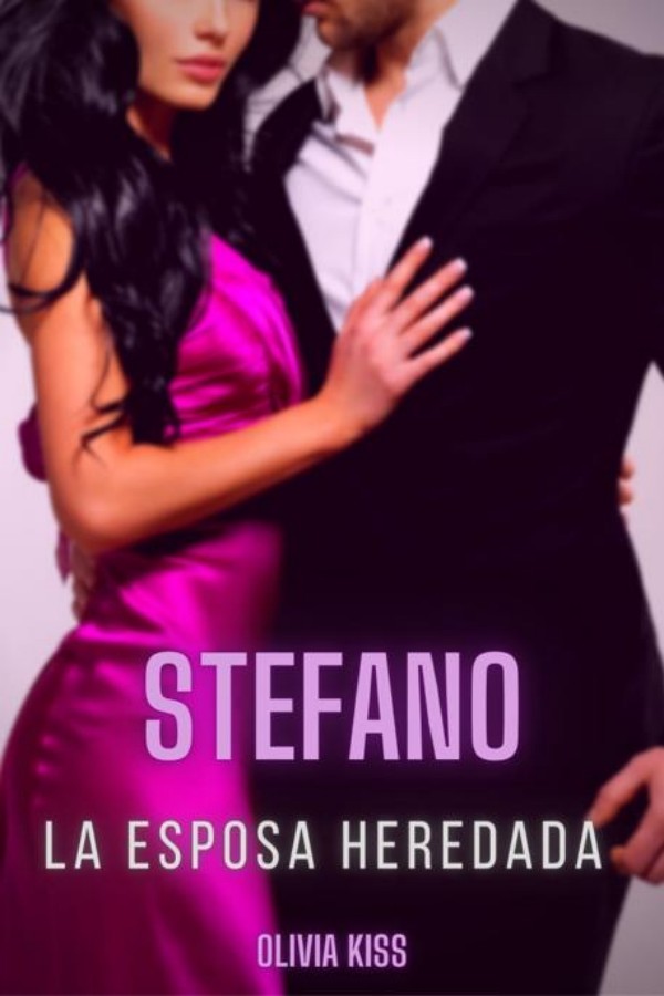 Stefano. La esposa heredada