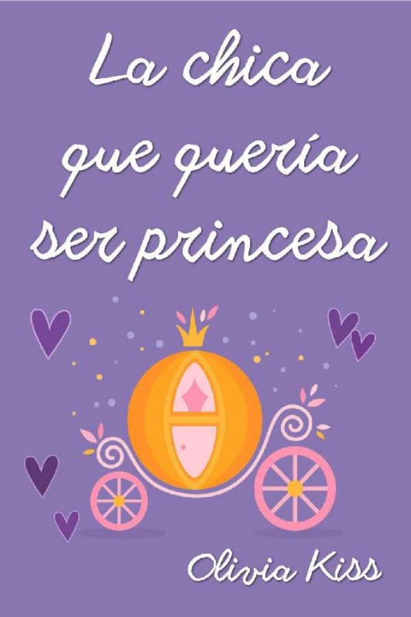 La chica que quiso ser princesa