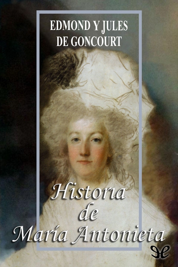 Historia de María Antonieta