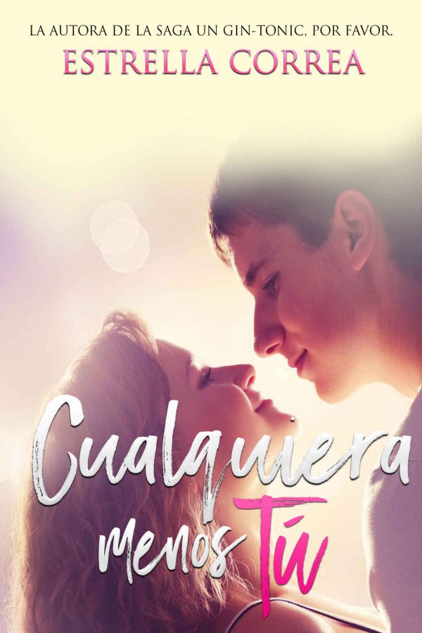 Cualquiera menos tú