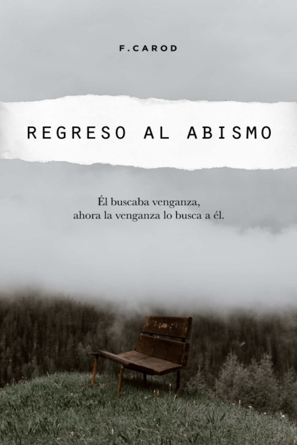 Regreso al abismo