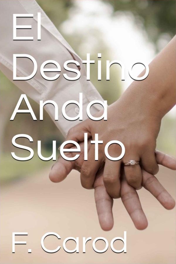 El destino anda suelto