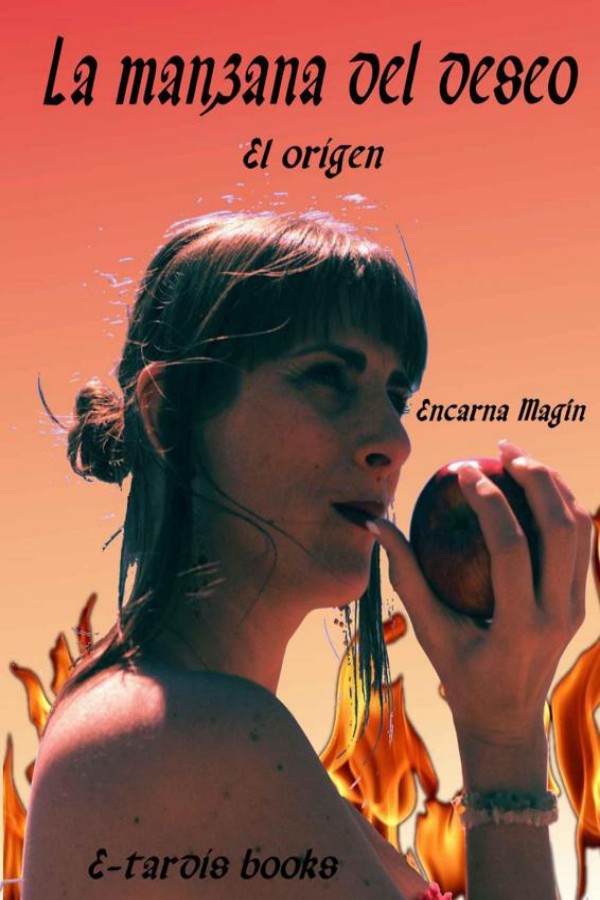 La manzana del deseo. El origen