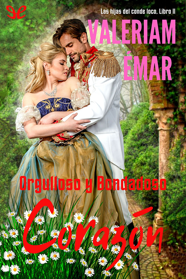 Orgulloso y bondadoso corazón