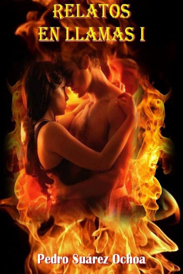 Relatos en llamas I