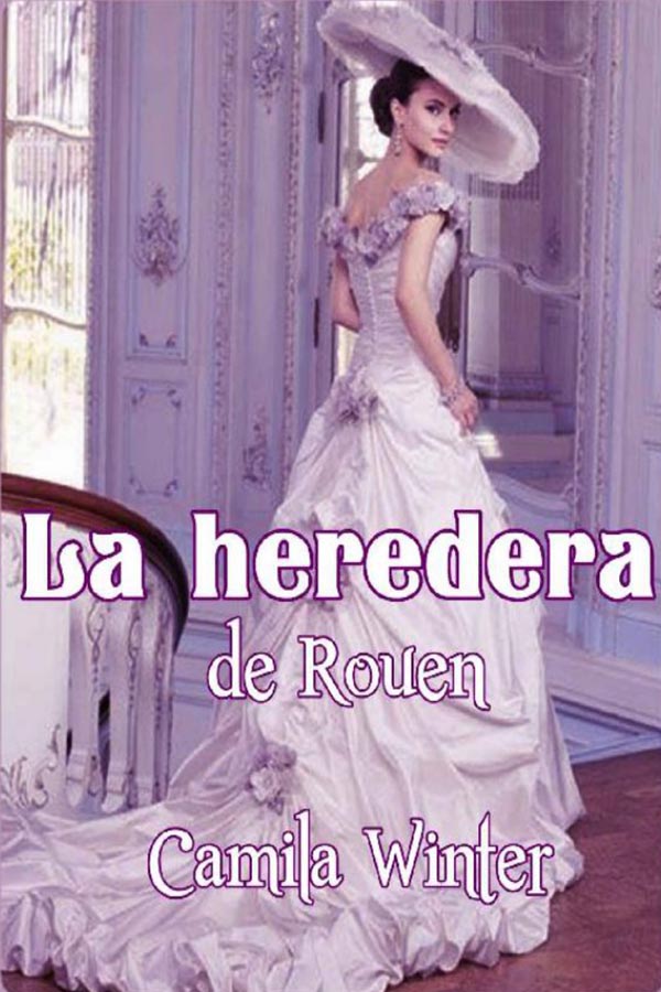 La heredera de Rouen