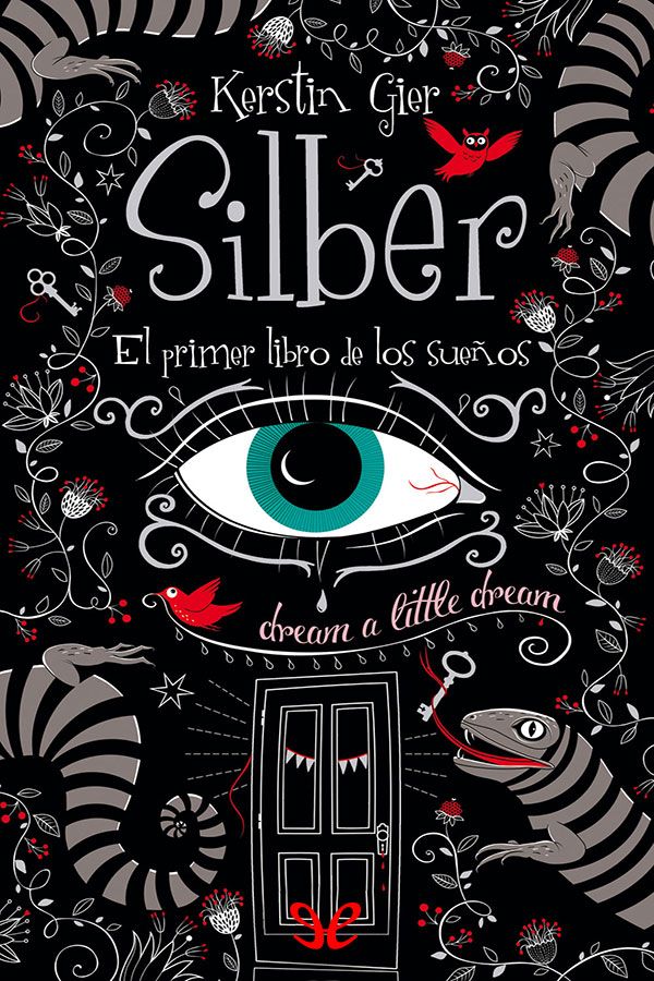 Silber, el primer libro de los sueños