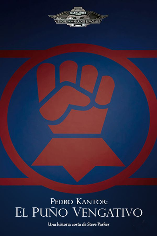 Pedro Kantor: El puño vengativo