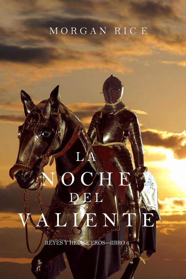 La noche del valiente