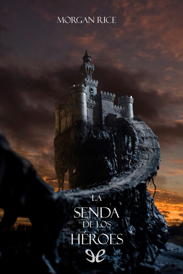 La senda de los héroes