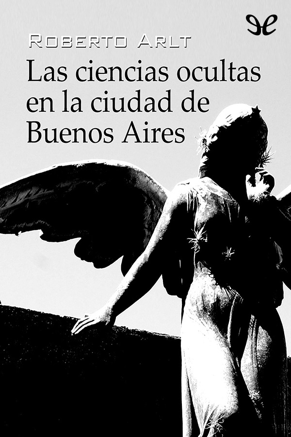 Las ciencias ocultas en la ciudad de Buenos Aires