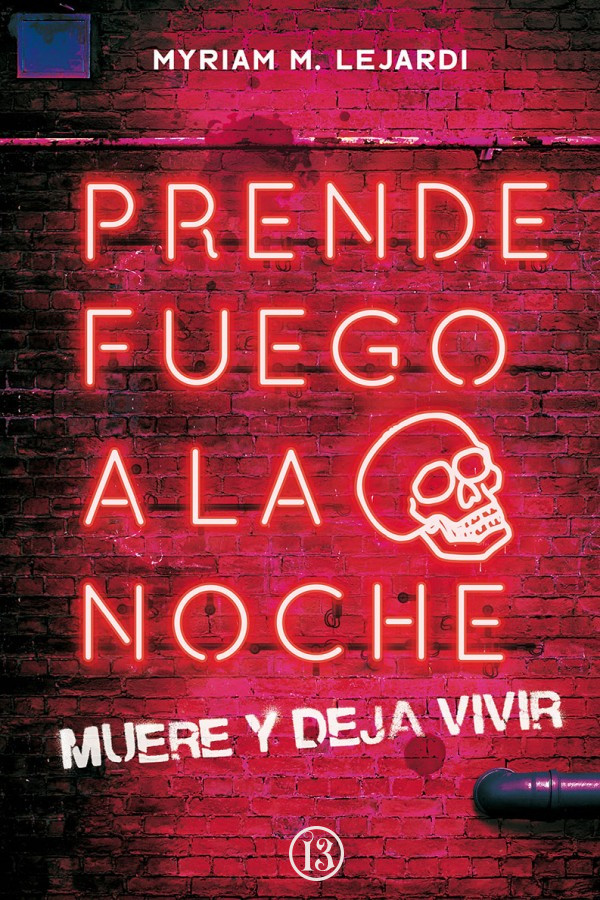 Prende fuego a la noche