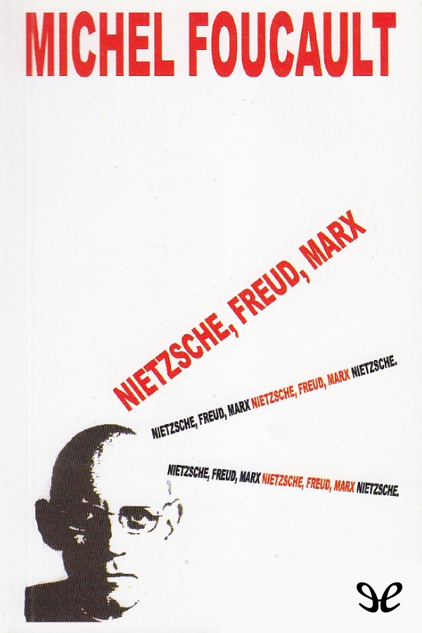 Nietzsche, Freud, Marx
