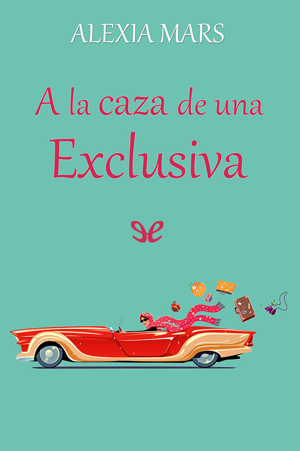 A la caza de una exclusiva