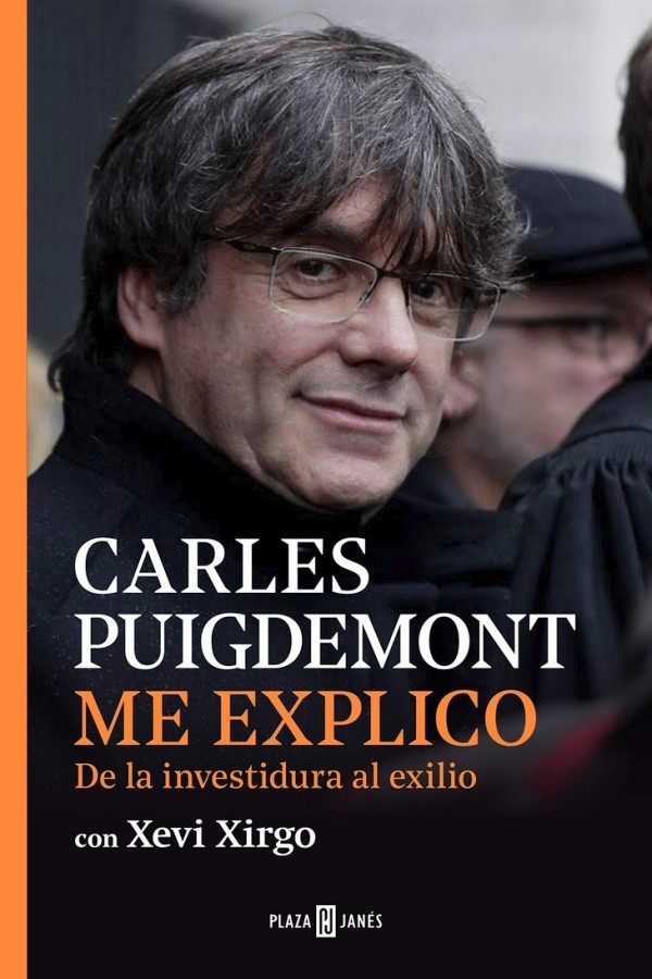 Me explico. De la investidura al exilio