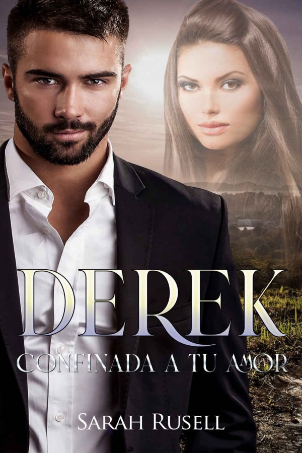 Derek. Confinada a tu amor