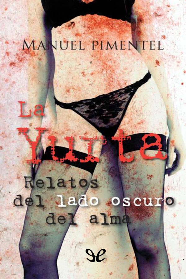 La Yurta. Relatos del lado oscuro del alma