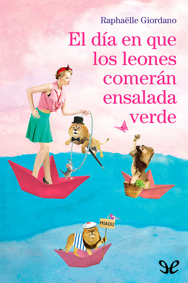 El día en que los leones comerán ensalada verde