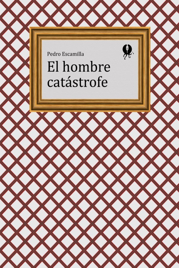 El hombre catástrofe