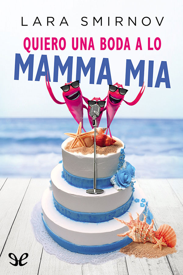 Quiero una boda a lo Mamma Mia