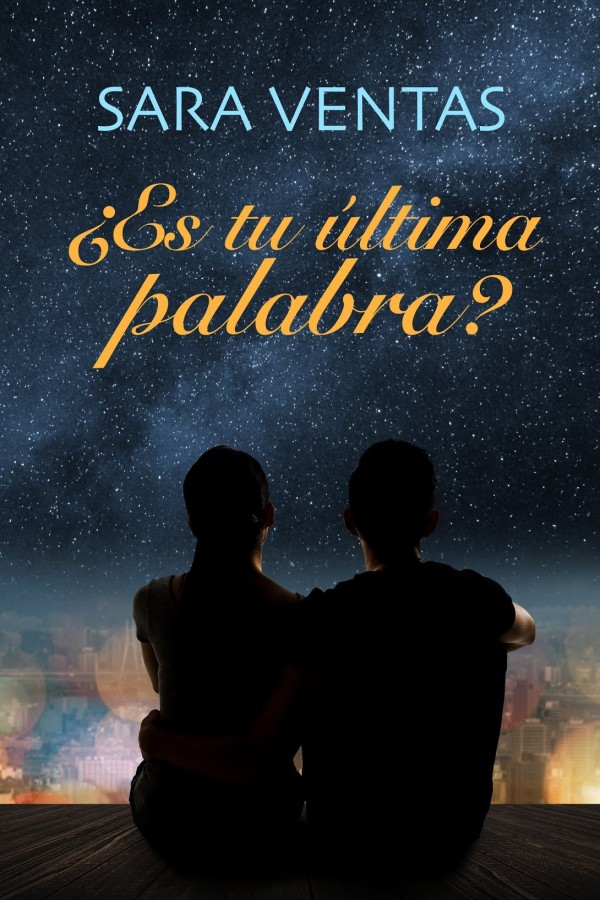 ¿Es tu última palabra?