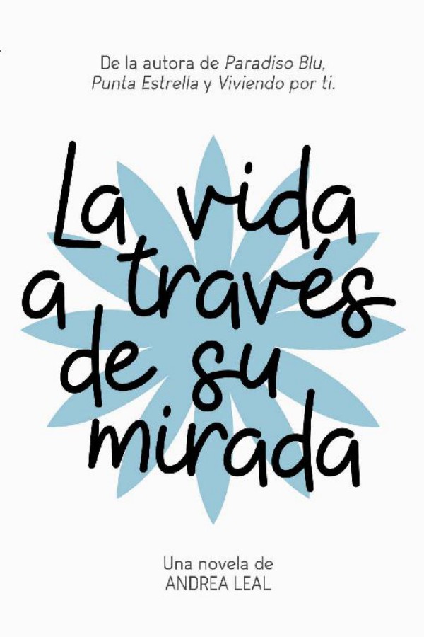 La vida a través de su mirada