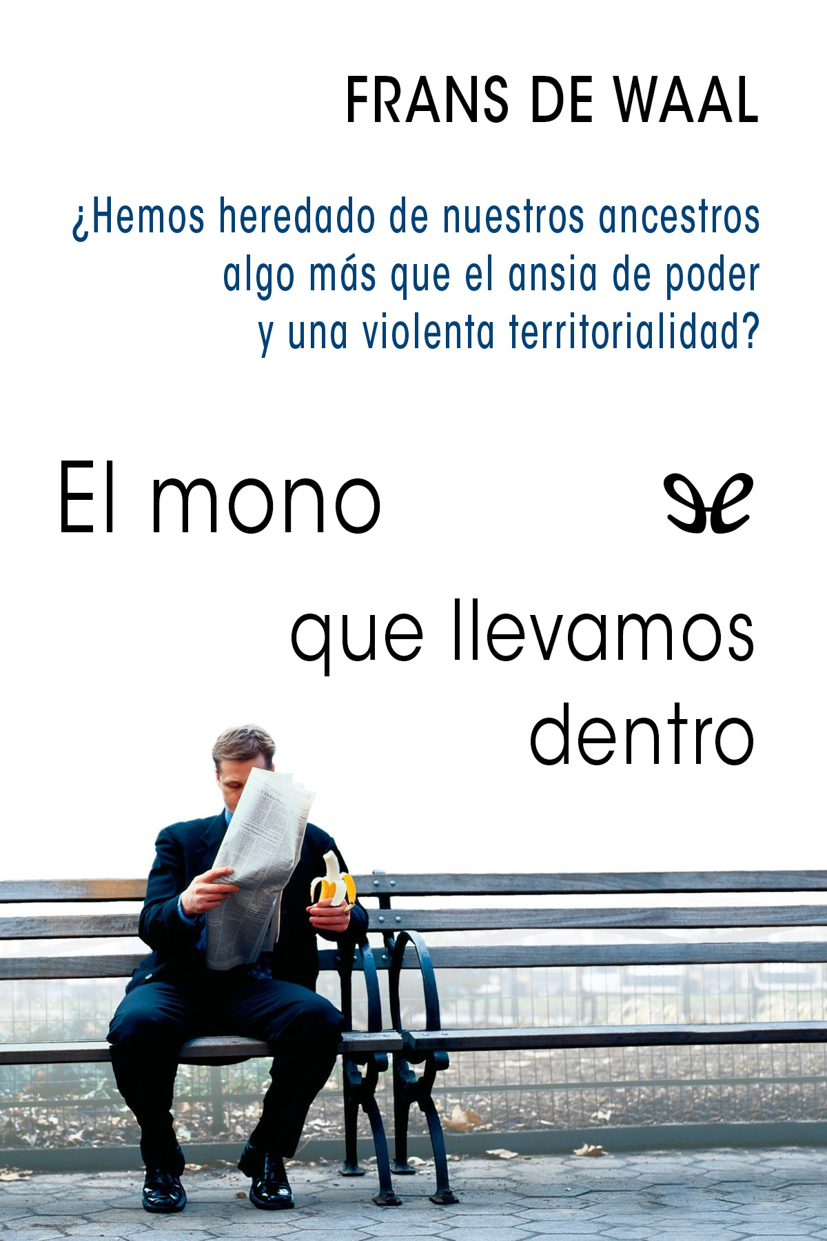 El mono que llevamos dentro