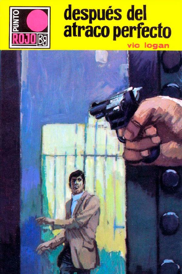 Después del atraco perfecto