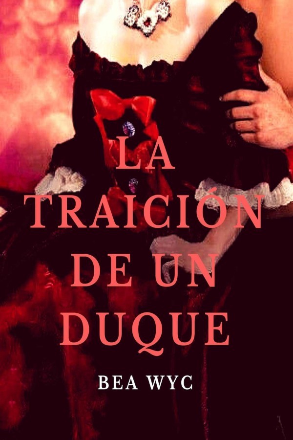 La traición de un duque
