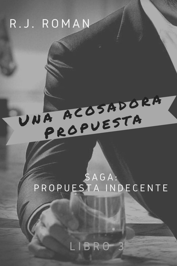 Una acosadora propuesta