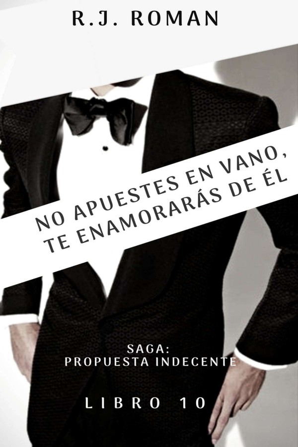 No apuestes en vano, te enamorarás de él