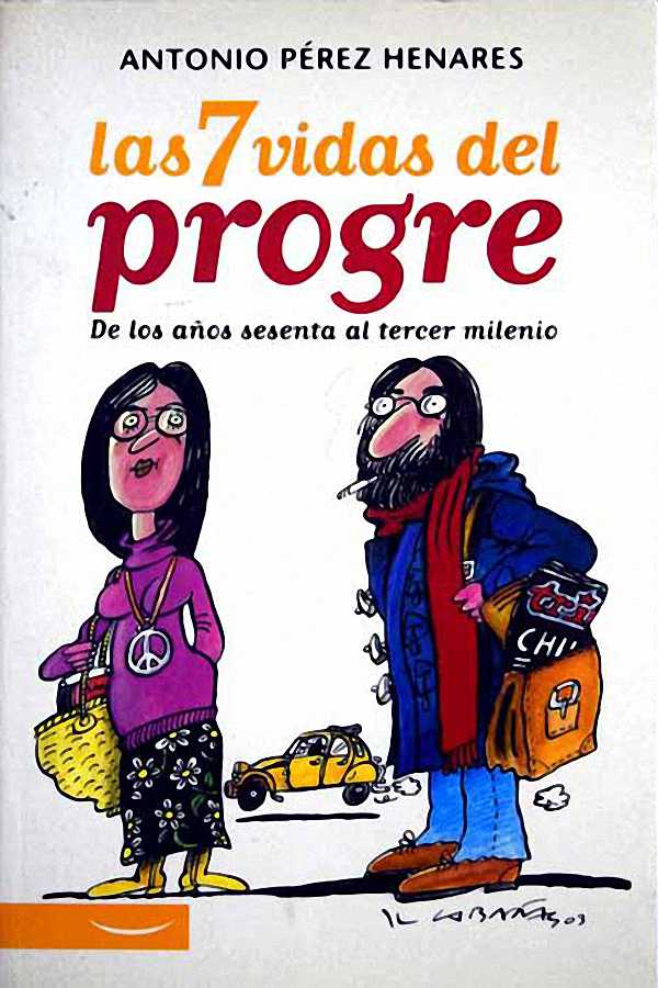 Las 7 vidas del progre