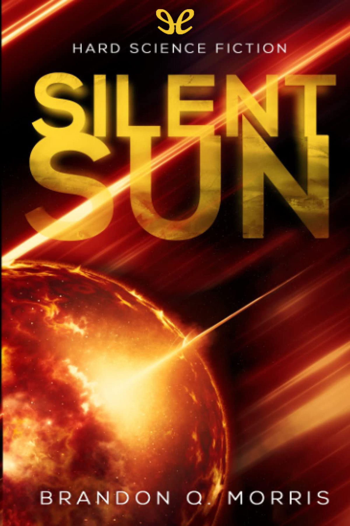 Silent sun