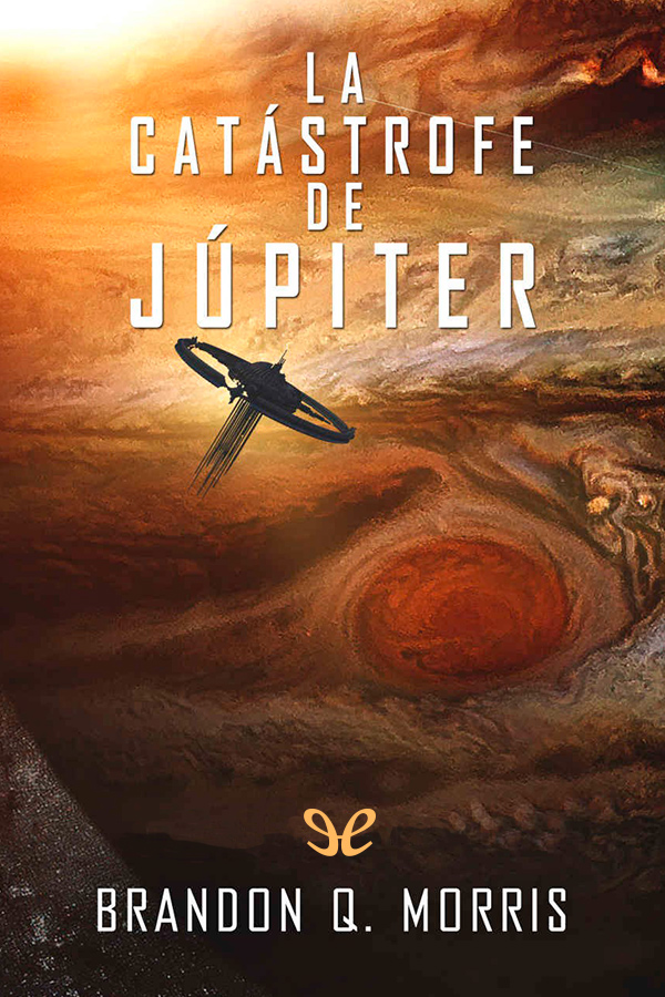 La catástrofe de Júpiter