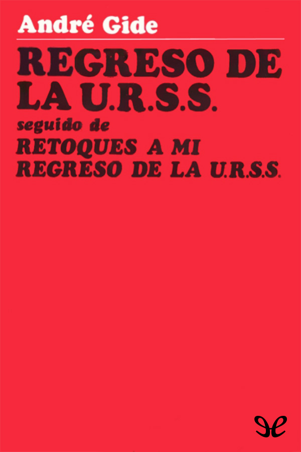 Regreso de la U.R.S.S. | Retoques a mi regreso de la U.R.S.S.